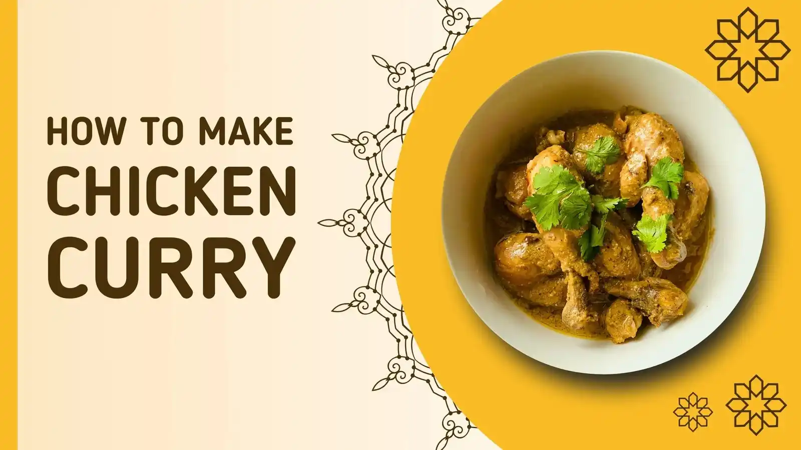 |Yellow And Brown ModernIndian Food Chicken CurryRecipe YouTube Thumbnail